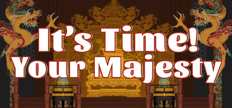 皇上，上朝了/It's time, Your Majesty-闲鱼岛-免费游戏下载