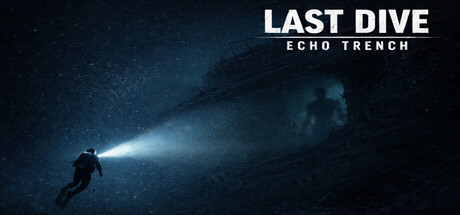 下潜：深海回声/Last Dive Echo Trench-闲鱼岛-免费游戏下载