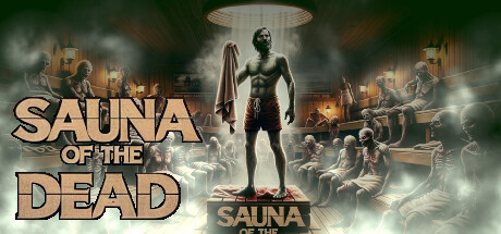 亡灵桑拿 /Sauna of the DEAD-闲鱼岛-免费游戏下载