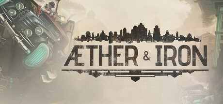 以太与铁/Aether and Iron-闲鱼岛-免费游戏下载