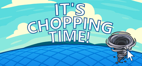 伐木时刻 /It’s Chopping Time!-闲鱼岛-免费游戏下载