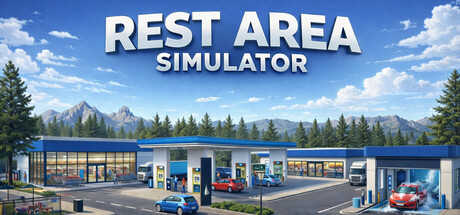 休息区模拟器 /Rest Area Simulator-闲鱼岛-免费游戏下载