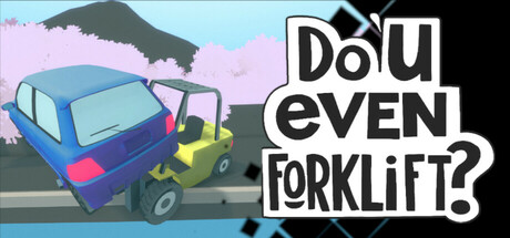 你会开叉车吗？/Do You even Forklift-闲鱼岛-免费游戏下载