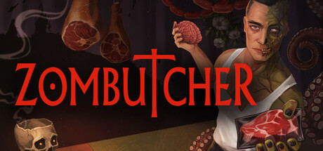 僵尸屠夫模拟器/ZOMBUTCHER Monster Business Simulator-闲鱼岛-免费游戏下载
