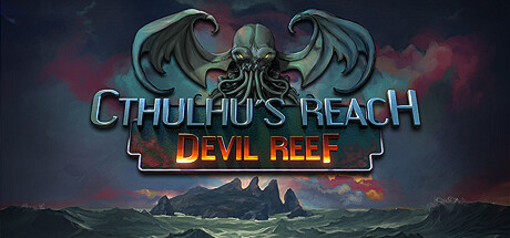 克苏鲁领域:魔鬼礁 /Cthulhu’s Reach Devil Reef-闲鱼岛-免费游戏下载