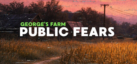 公众恐惧:乔治的农场/Public Fears – George’s Farm-闲鱼岛-免费游戏下载