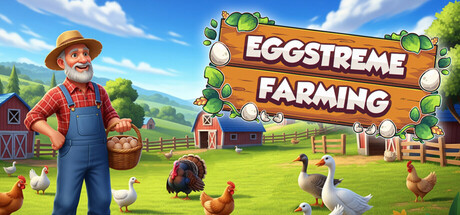 农场捡鸡蛋模拟器|养鸡模拟器|极限蛋场/Eggstreme Farming-闲鱼岛-免费游戏下载