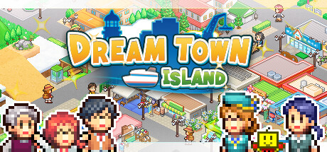 创造都市岛物语 v140 PC/手机双端（Dream Town Island）-闲鱼岛-免费游戏下载