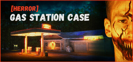 加油站惊魂案/[HERROR] Gas Station Case-闲鱼岛-免费游戏下载