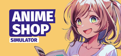 动漫商店模拟器/Anime Shop Simulator/ 单机+联机-闲鱼岛-免费游戏下载