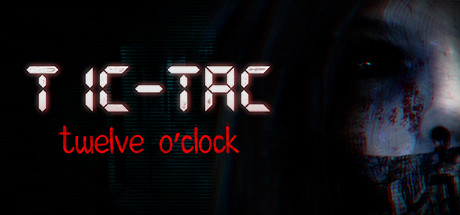 午夜滴答/TIC-TAC Twelve o’clock-闲鱼岛-免费游戏下载