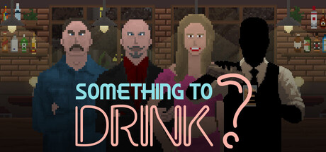喝点什么 |想喝点什么吗?/Something to Drink?-闲鱼岛-免费游戏下载