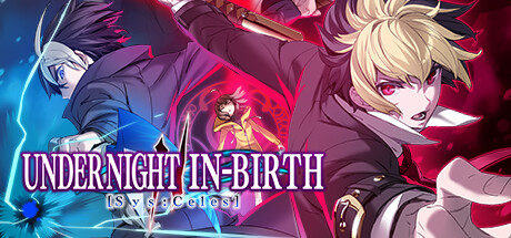 夜下降生2/ UNDER NIGHT IN-BIRTH II Sys:Celes2/ 单机+联机/ PC+手机双端/ v1.41 全DLC-闲鱼岛-免费游戏下载