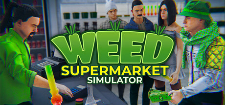 大麻超市模拟器/Weed Supermarket Simulator-闲鱼岛-免费游戏下载