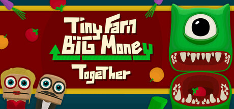 小农场赚大钱:一起玩 /Tiny Farm Big Money Together-闲鱼岛-免费游戏下载