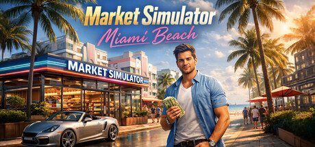 市场模拟器:迈阿密海滩 /Market Simulator Miami Beach-闲鱼岛-免费游戏下载