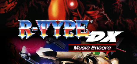 异形战机:DX – 音乐返场/R-TYPE DX Music Encore-闲鱼岛-免费游戏下载