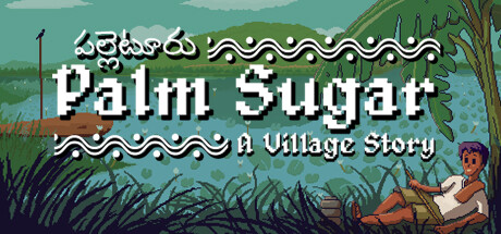 彼岸的棕榈糖：只是一个印度故事/Palm Sugar A Village Story-闲鱼岛-免费游戏下载