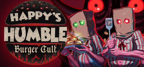 快乐汉堡小屋|开心小汉堡教派 /Happy’s Humble Burger Cult-闲鱼岛-免费游戏下载