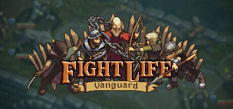 战斗人生:先锋/Fight Life Vanguard-闲鱼岛-免费游戏下载