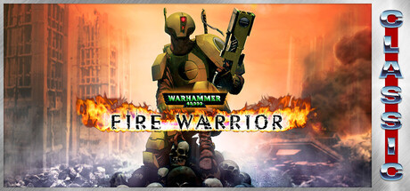 战锤 40K：火焰战士 – 经典重发行版 /Warhammer 40000 Fire Warrior Classic-闲鱼岛-免费游戏下载