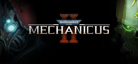 战锤40K：机械神教2 /Warhammer 40000 Mechanicus II-闲鱼岛-免费游戏下载