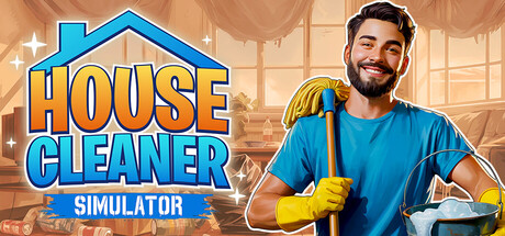 房屋清洁模拟器 /House Cleaner Simulator-闲鱼岛-免费游戏下载