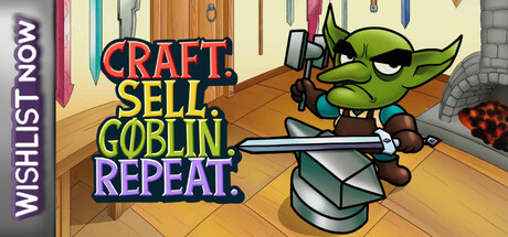 打造售卖哥布林循环 /Craft. Sell. Goblin. Repeat.-闲鱼岛-免费游戏下载