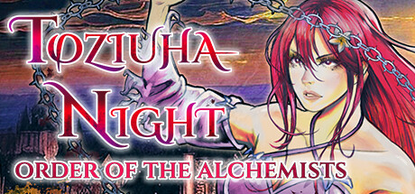 托兹乌哈之夜:炼金术士教团 /Toziuha Night Order of the Alchemists-闲鱼岛-免费游戏下载