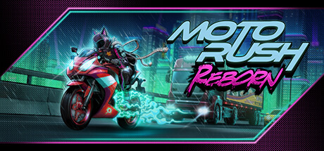 摩托狂飙:重生/Moto Rush Reborn-闲鱼岛-免费游戏下载