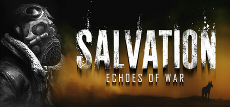 救赎:战争回响/Salvation Echoes of War-闲鱼岛-免费游戏下载