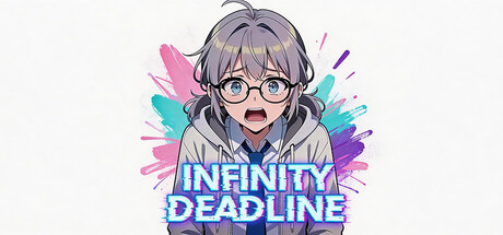 无限截止日|无尽DDL/INFINITY DEADLINE-闲鱼岛-免费游戏下载