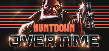 暴徒猎手：超时 /HUNTDOWN OVERTIME-闲鱼岛-免费游戏下载