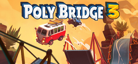 桥梁建筑师3 |桥梁建造师3 /Poly Bridge 3 / PC+手机双端-闲鱼岛-免费游戏下载