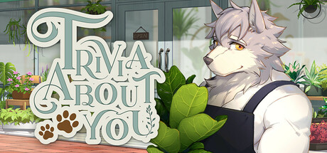 毛皮小事/Trivia About You-闲鱼岛-免费游戏下载