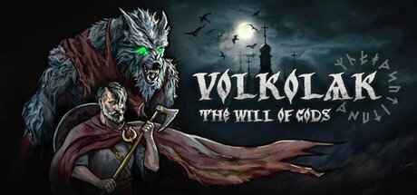 沃尔科拉克：诸神意志/ Volkolak The Will of Gods-闲鱼岛-免费游戏下载