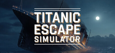 泰坦尼克号逃生模拟器/Titanic Escape Simulator-闲鱼岛-免费游戏下载