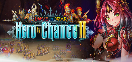 爱与战争：偶然英雄2/Love n War Hero by Chance II-闲鱼岛-免费游戏下载