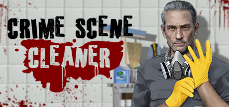 犯罪现场清理工|犯罪现场清洁工 / Crime Scene Cleaner/ 手机+PC双端 v4.0.6a 全DLC-闲鱼岛-免费游戏下载