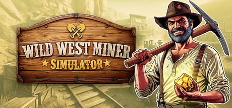 狂野西部矿工模拟器 /Wild West Miner Simulator-闲鱼岛-免费游戏下载