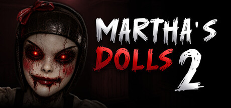 玛莎的娃娃2 /Martha’s Dolls 2-闲鱼岛-免费游戏下载