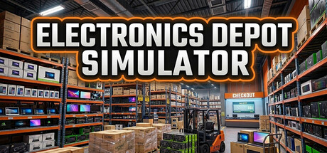 电子仓库模拟器/Electronics Depot Simulator-闲鱼岛-免费游戏下载