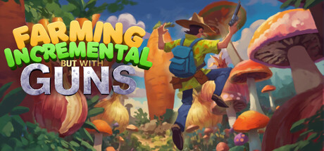种田增量，但是有枪/Farming Incremental But With Guns-闲鱼岛-免费游戏下载