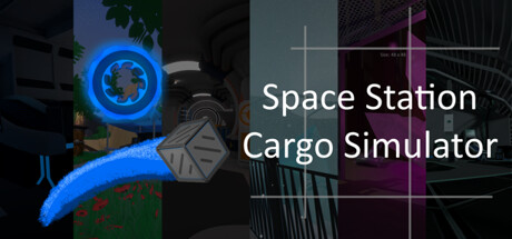 空间站货物模拟器 /Space Station Cargo Simulator-闲鱼岛-免费游戏下载