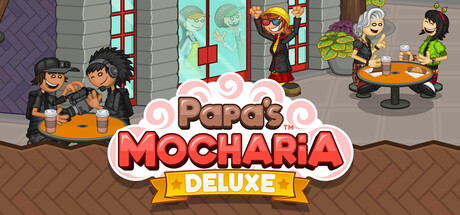 老爹摩卡咖啡店：豪华版 /Papa’s Mocharia Deluxe-闲鱼岛-免费游戏下载
