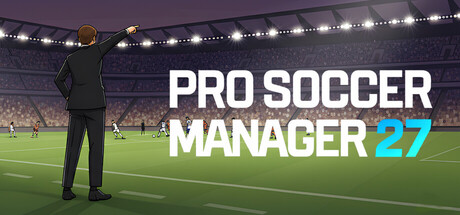 职业足球经理27/Pro Soccer Manager 27-闲鱼岛-免费游戏下载