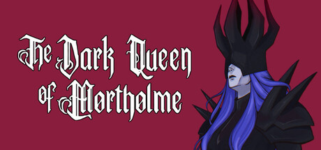 莫索尔姆的黑暗女王 /The Dark Queen of Mortholme-闲鱼岛-免费游戏下载