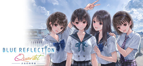 蓝色反射:少女们的奇迹|蔚蓝反射四重奏:少女们的奇迹 /BLUE REFLECTION Quartet-闲鱼岛-免费游戏下载