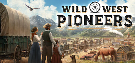 西部拓荒纪/Wild West Pioneers-闲鱼岛-免费游戏下载