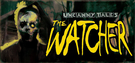 诡秘异闻：守望者/Uncanny Tales The Watcher-闲鱼岛-免费游戏下载